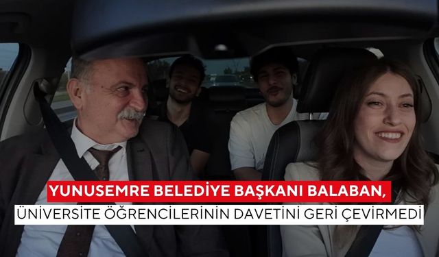 Başkan Semih Balaban, otostop çeken üniversitelileri evlerine bırakıp misafir oldu
