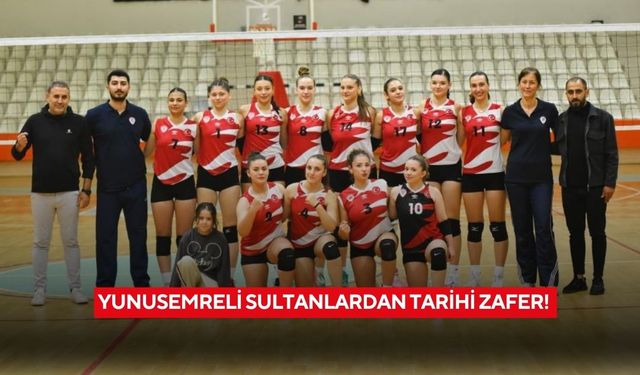 Yunusemreli Sultanlardan tarihi zafer!