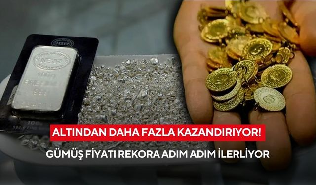 Altından daha fazla kazandırıyor! Gümüş fiyatı rekora adım adım ilerliyor