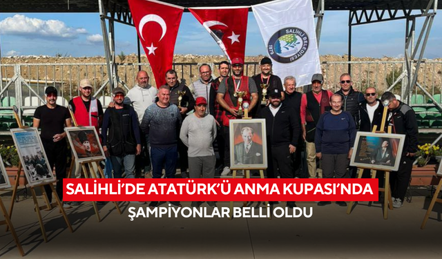 Salihli’de Atatürk’ü Anma Kupası’nda şampiyonlar belli oldu