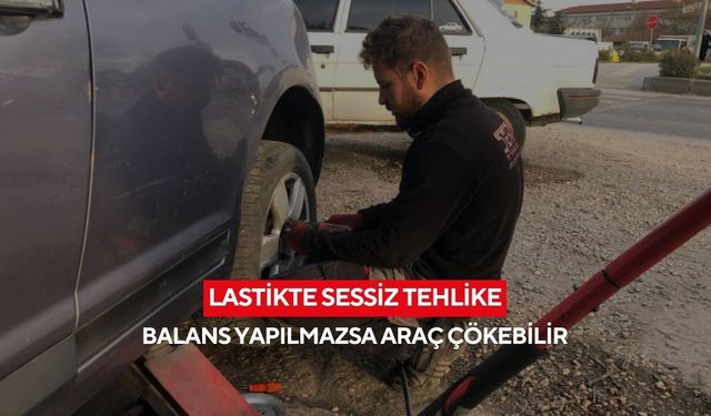 Araç sahipleri dikkat! Lastik değiştirdim bitti sanmayın...