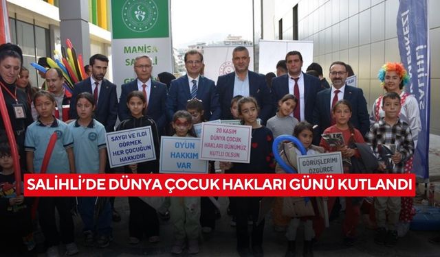 Salihli’de Dünya Çocuk Hakları Günü kutlandı