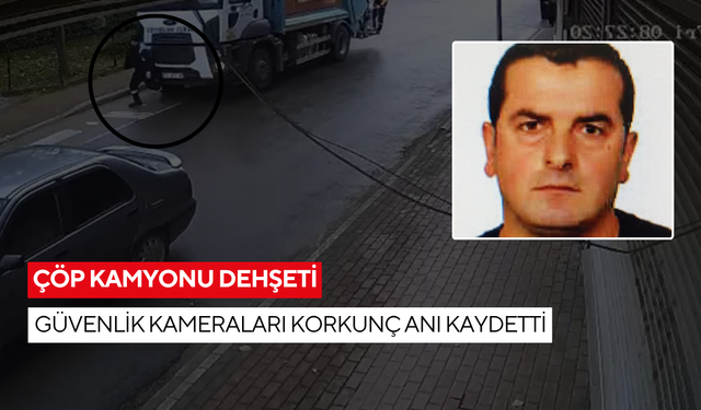 Çöp kamyonu manevra yaparken işçisini ezdi... Güvenlik kamerası her şeyi kaydetti