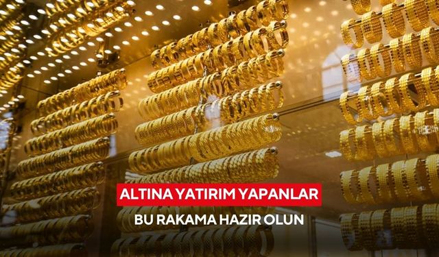 Dünya devi bankanın altın fiyatı tahmini piyasayı karıştırdı!