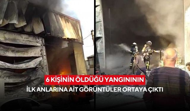 Facia anı kaydedildi: 6 kişinin can verdiği yangında yeni görüntüler ortaya çıktı