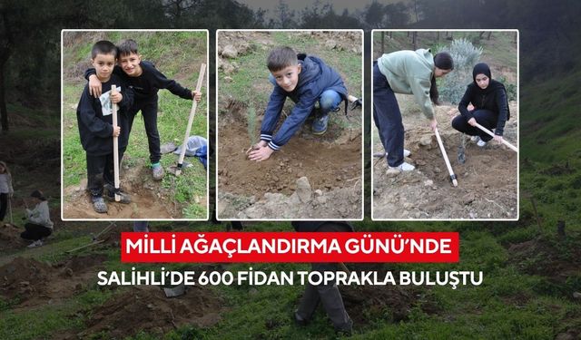 Salihli’de “Yeşil Vatan” seferberliği: Küle dönen orman yeniden hayat buldu