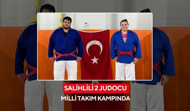 Salihlili 2 judocu milli takım kampında! Büyük gurur Düzce’den geldi