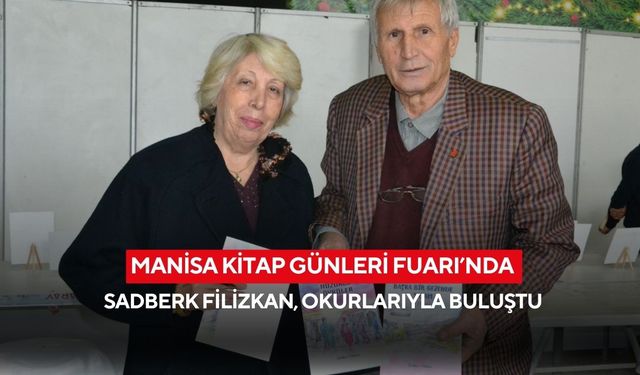 Manisa Kitap Günleri Fuarı’nda Sadberk Filizkan, okurlarıyla buluştu