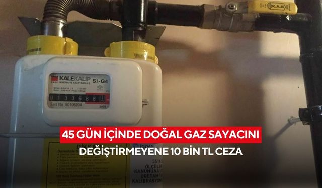 Milyonlarca aboneye sayaç uyarısı: 31 Aralık 2025’e kadar değiştirmeyen ceza ödeyecek!