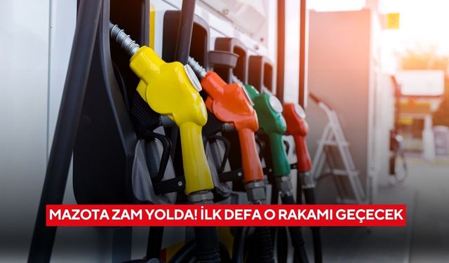 Mazota zam yolda! İlk defa o rakamı geçecek