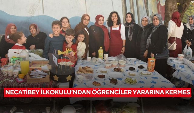 Necatibey İlkokulu’ndan öğrenciler yararına kermes
