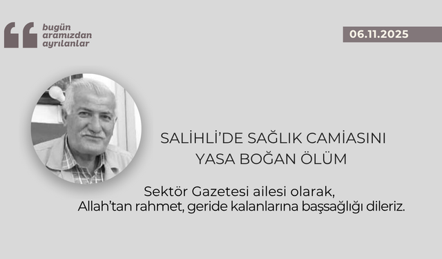 Salihli’de sağlık camiasını yasa boğan ölüm