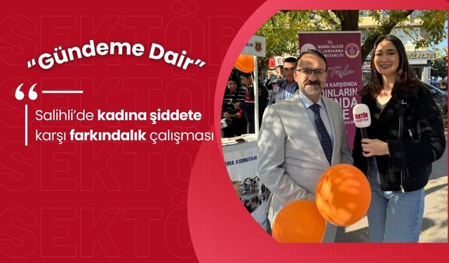 Salihli’de kadına şiddete karşı farkındalık çalışması