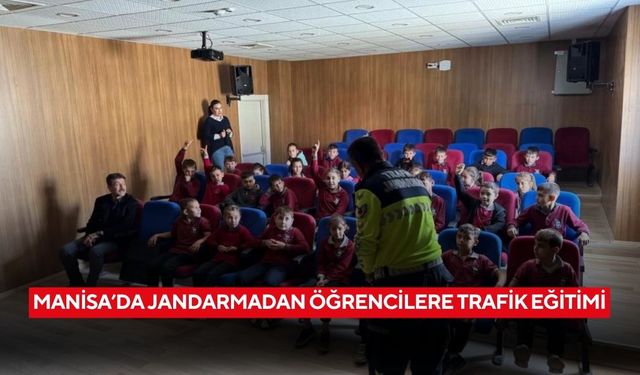 Manisa’da jandarmadan öğrencilere trafik eğitimi