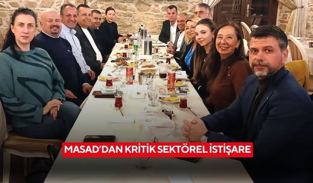 MASAD’dan kritik sektörel istişare