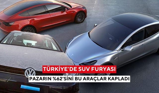 Türkiye’de SUV furyası: Pazarın %62’sini bu araçlar kapladı