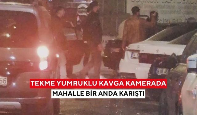 Alkol tartışması sokağı savaş alanına çevirdi! Mahalleyi karıştıran kavga kameraya böyle yansıdı...