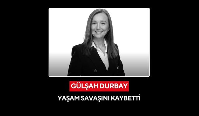 Şehzadeler Belediye Başkanı Gülşah Durbay hayatını kaybetti