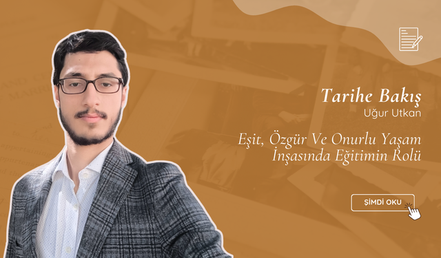 Toplumsal Farklılaşmaya Rağmen Eşit, Özgür Ve Onurlu Yaşam İnşasında Eğitimin Rolü