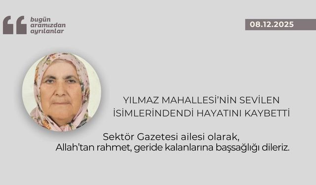 Yılmaz Mahallesi'nin sevilen isimlerindendi hayatını kaybetti