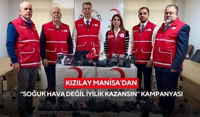 Kızılay Manisa’dan 'Soğuk hava değil iyilik kazansın' kampanyası