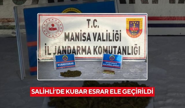 Salihli’de kubar esrar ele geçirildi