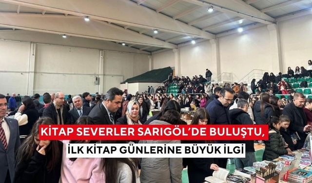 Kitap severler Sarıgöl’de buluştu, ilk kitap günlerine büyük ilgi