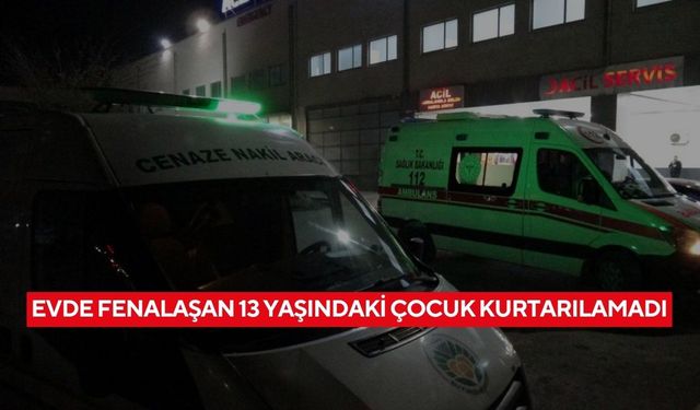 Küçük yaşta büyük acı! 13 yaşındaki Berat hayata tutunamadı...