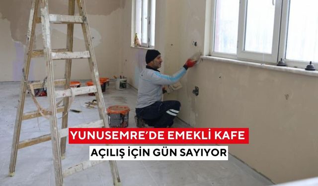 Yunusemre’de emekli kafe açılış için gün sayıyor