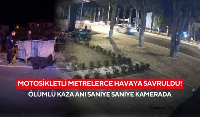 Motosikletli metrelerce havaya savruldu! Ölümlü kaza anı saniye saniye kamerada