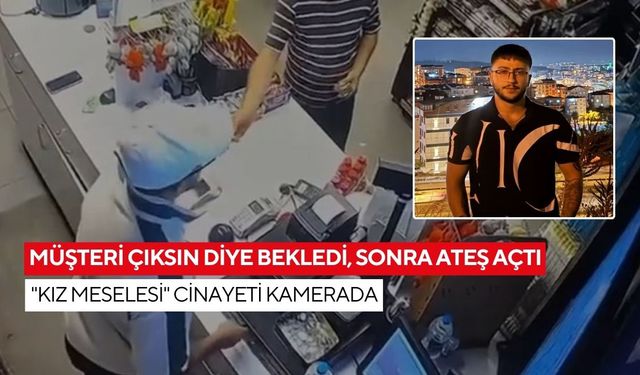Müşteri çıksın diye bekledi, sonra ateş açtı: 19 yaşındaki genç markette vurularak öldürüldü