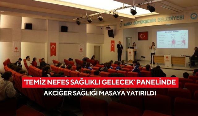 ‘Temiz nefes sağlıklı gelecek’ panelinde akciğer sağlığı masaya yatırıldı