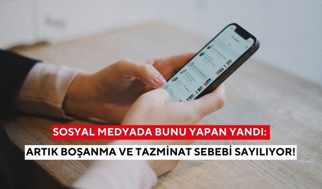 Sadece bir "beğeni" tuşu hayatınızı karartabilir: Yargıtay'dan milyonları ilgilendiren o karar!