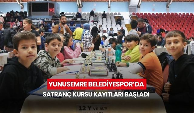 Yunusemre Belediyespor’da satranç kursu kayıtları başladı