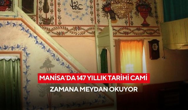 Sarıgöl’de 147 yıllık tarihi cami zamana meydan okuyor