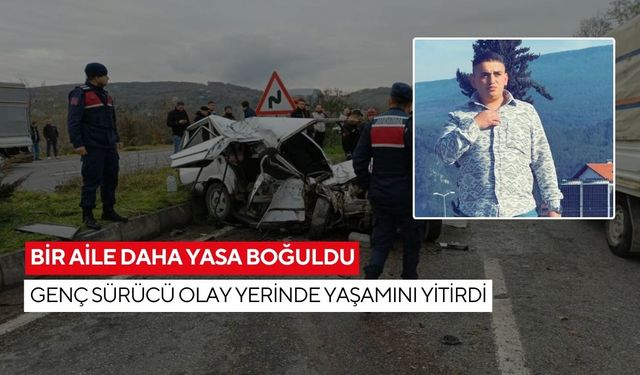 Bir aile daha yasa boğuldu! Genç sürücü olay yerinde yaşamını yitirdi