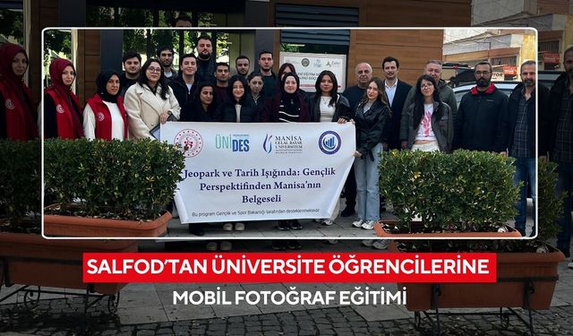 SALFOD’tan üniversite öğrencilerine mobil fotoğraf eğitimi