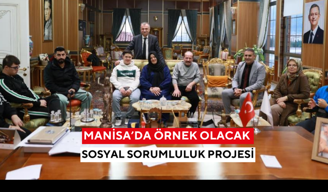 Manisa’da örnek olacak sosyal sorumluluk projesi