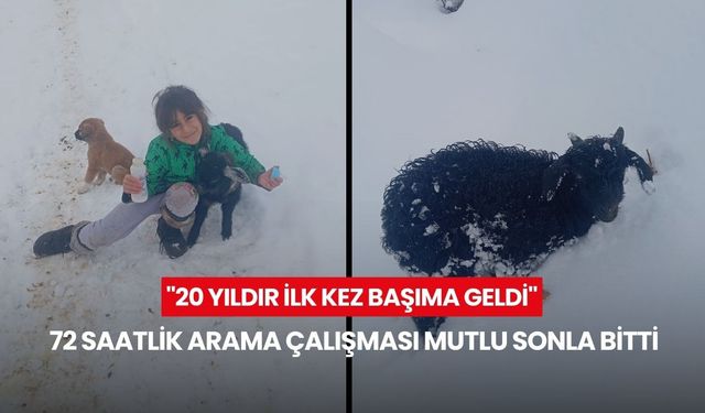 "20 yıldır ilk kez başıma geldi": 72 saatlik arama çalışması mutlu sonla bitti