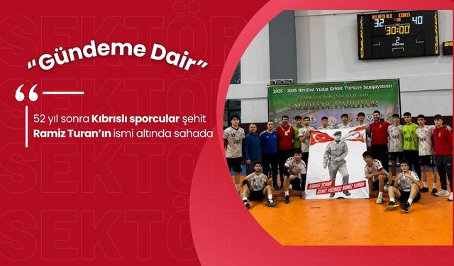 52 yıl sonra Kıbrıslı sporcular şehit Ramiz Turan’ın ismi altında sahada