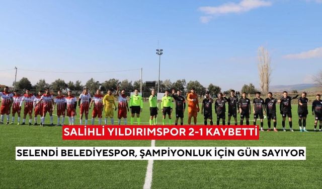 8'de 8 yapan Selendi Belediyespor, şampiyonluk için gün sayıyor