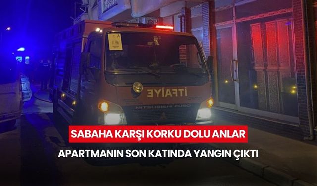 Manisa'da sabaha karşı korku dolu anlar: Apartmanın son katında yangın çıktı