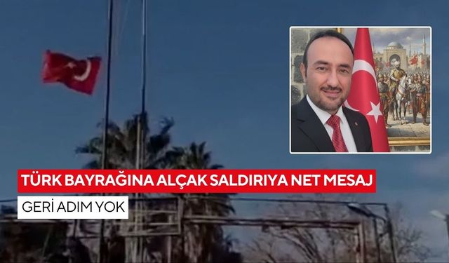 Bayrağa uzanan ele sert tepki! “Ay yıldız sonsuza kadar dalgalanacak”