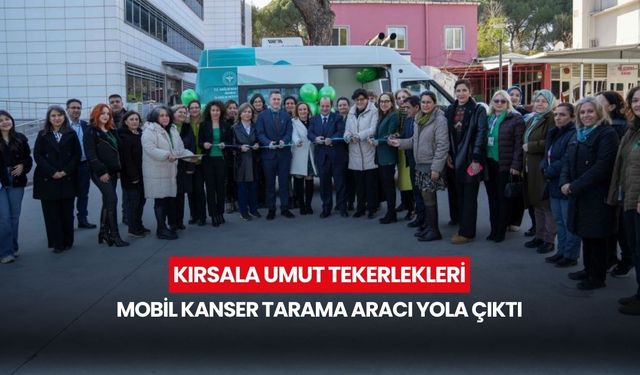 Bir araç, binlerce hayat! Manisa’da kanserle mücadelede yeni dönem...