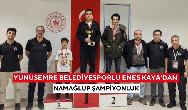 Yunusemre Belediyesporlu Enes Kaya’dan namağlup şampiyonluk