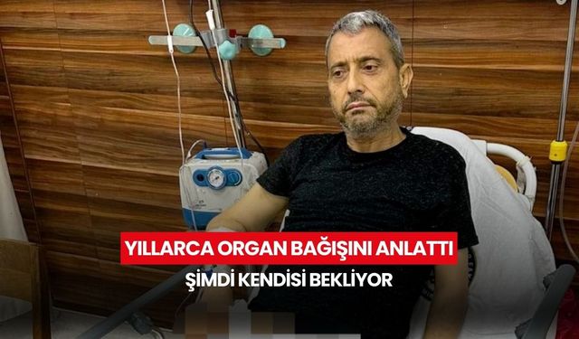 Hayata tutunmak için bir karaciğer bekliyor... Gazeteci Hasan Yıldırım donör arıyor...