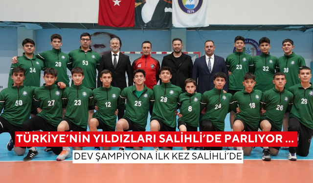 Türkiye’nin Yıldızları Salihli’de parlıyor … Yıldız Erkekler Türkiye Hentbol Şampiyonası ilk kez Salihli’de