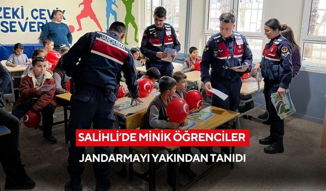 Salihli’de minik öğrenciler jandarmayı yakından tanıdı