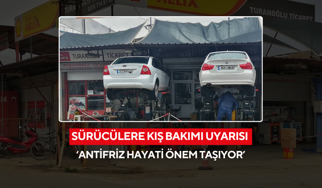 Sürücülere kış bakımı uyarısı ‘Antifriz hayati önem taşıyor’