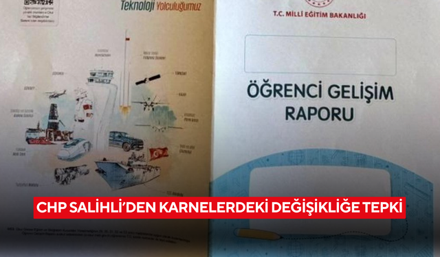 CHP Salihli’den karnelerdeki değişikliğe tepki